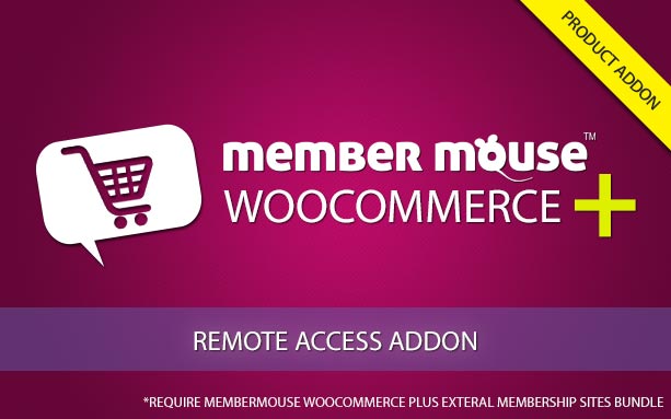 Member Mouse WooCommerce Plus - Remote Access AddOn