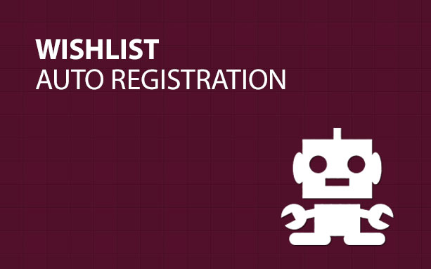Wishlist Auto Registration