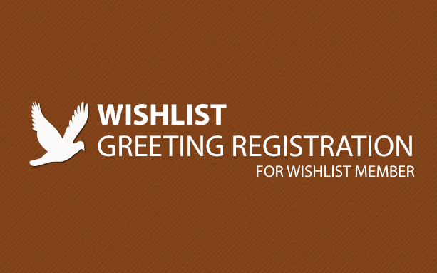 Wishlist Greeting Registration