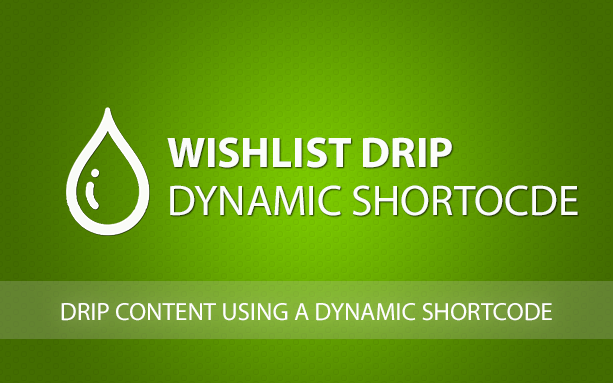 Wishlist Member Drip Dynamic Shortcode