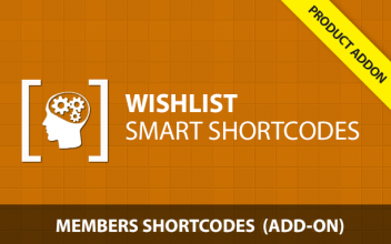 Wishlist Smart Shortcodes - Members Shortcodes AddOn